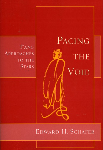Pacing the void : Tʻang approaches to the stars
