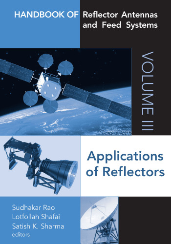 Handbook of Reflector Antennas and Feed Systems Volume 3: Applications of Reflectors
