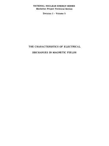 The characteristics of electrical discharges in magnetic fields