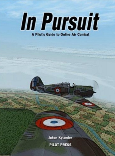 In Pursuit: A Pilot's Guide to Online Air Combat