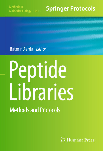 Peptide Libraries: Methods and Protocols