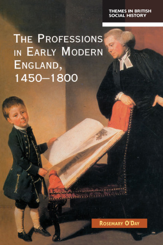 The Professions in Early Modern England, 1450-1800