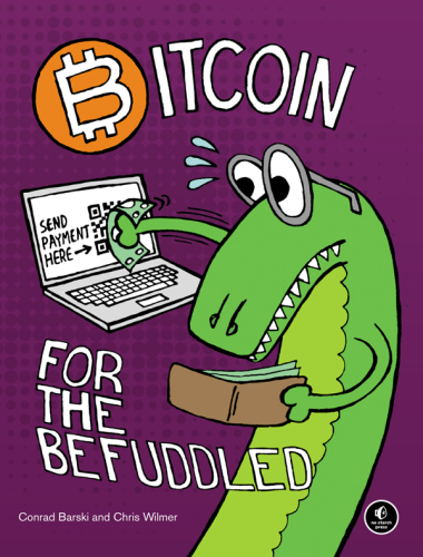 Bitcoin for the Befuddled