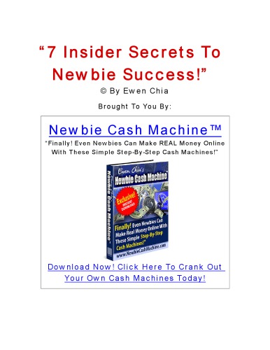 7 Insider Secrets to Newbie Success!