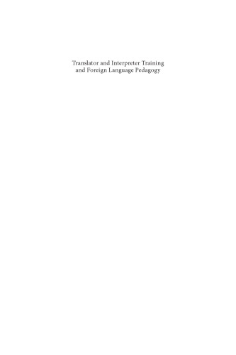 Translator and Interpreter Training and Foreign Language Pedagogy