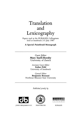 Translation and Lexicography: Papers read at the Euralex Colloquium held at Innsbruck 2-5 July 1987