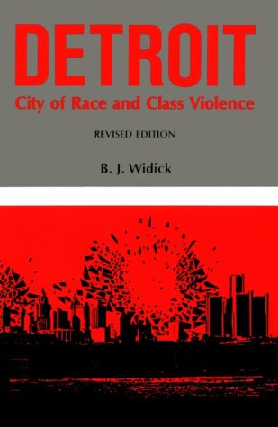 Detroit: City of Race and Class Violence, Revised Edition