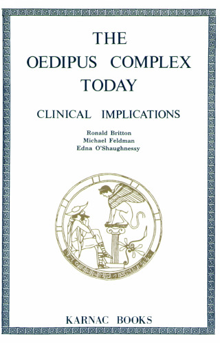 The Oedipus Complex Today: Clinical Implications