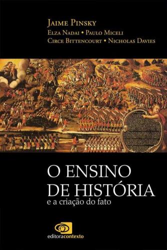 O Ensino de história e a criação do fato