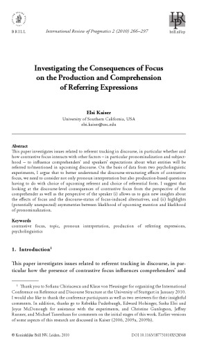 Investigating the Consequences of Focus on the Production and Comprehension of Referring Expressions