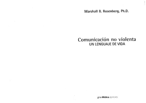 Comunicacion No Violenta - Un lenguaje de vida