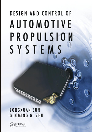 Design and Control of Automotive Propulsion Systems