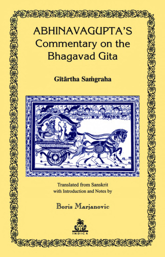 Abhinavagupta's Commentary on the Bhagavad Gita: Gitartha Samgraha