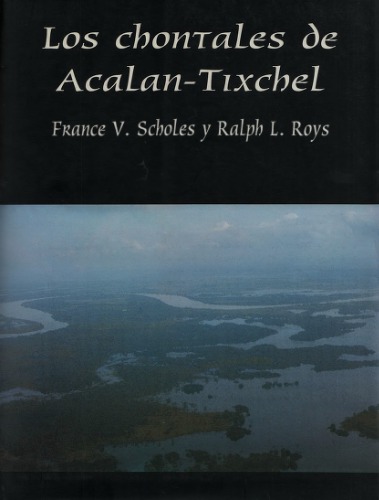 Los chontales de Acalan-Tixchel