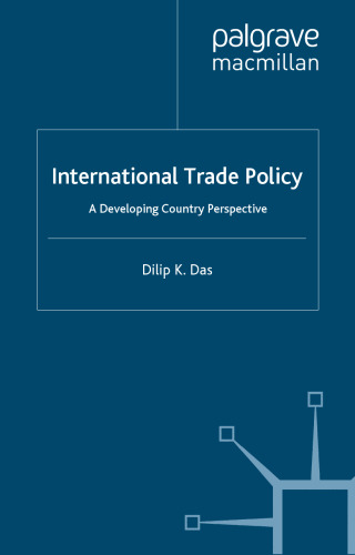 International Trade Policy: A Developing Country Perspective