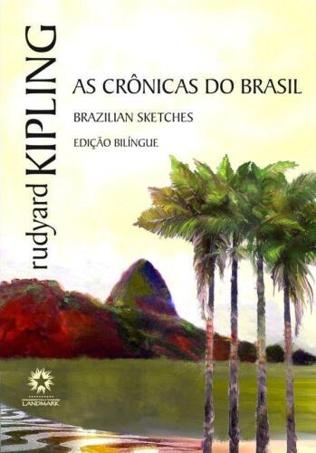 As Crônicas do Brasil (Edição Bilíngue)