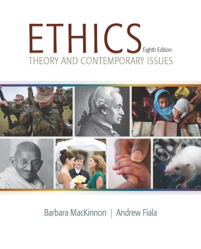 Ethics: Theory and Contemporary Issues