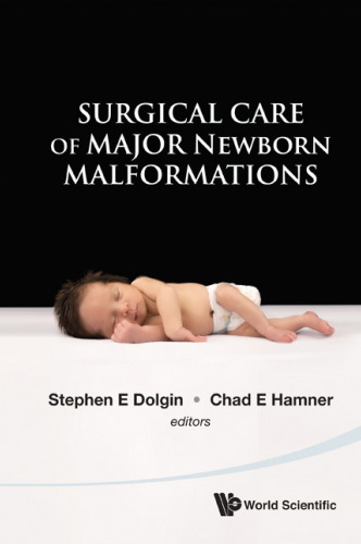 Surgical Care of Major Malformations in the Newborn