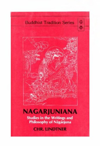 Nagarjuniana: Studies in the Writings and Philosophy of Nagarjuna