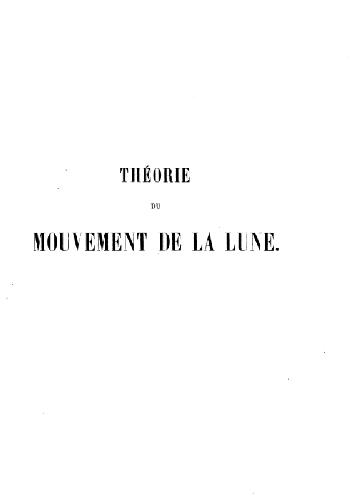 Theorie du mouvement de la lune