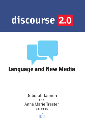 Discourse 2.0: Language and New Media