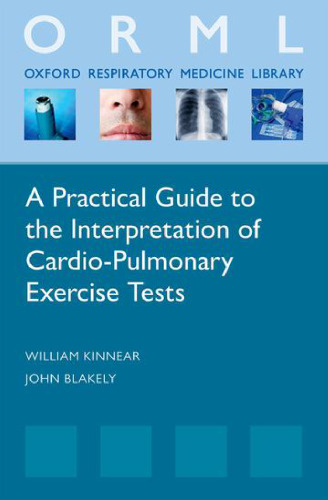 A Practical Guide to the Interpretation of Cardio-Pulmonary Exercise Tests