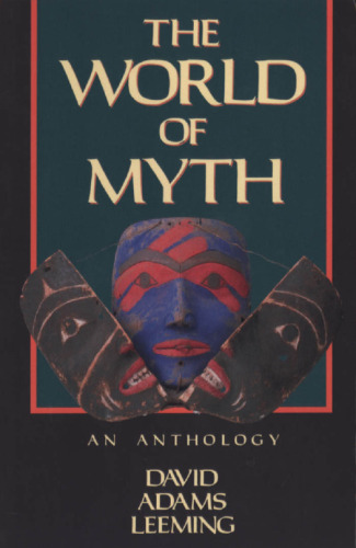 The World of Myth: An Anthology