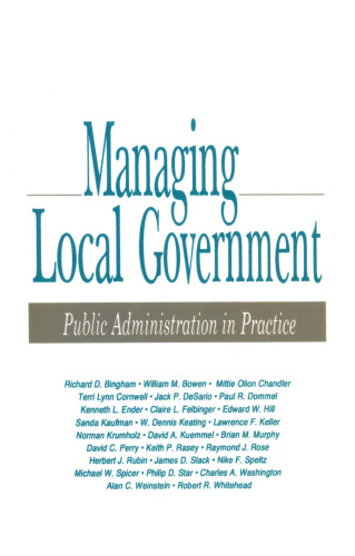 Managing Local Government: Public Administration in Practice