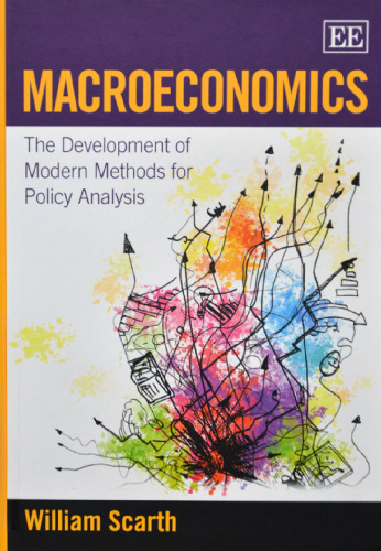 Macroeconomics: The Development of Modern Methods for Policy Analysis