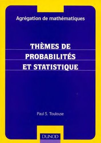 Thèmes de probabilités et statistique