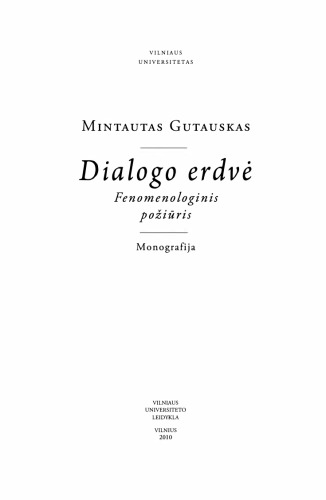 Dialogo erdve :  Fenomenologinis požiūris