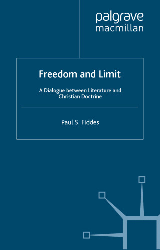 Freedom and Limit: A Dialogue between Literature and Christian Doctrine