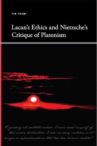 Lacan's Ethics and Nietzsche's Critique of Platonism