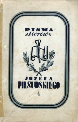 Pisma zbiorowe : wydanie prac dotychczas drukiem ogłoszonych