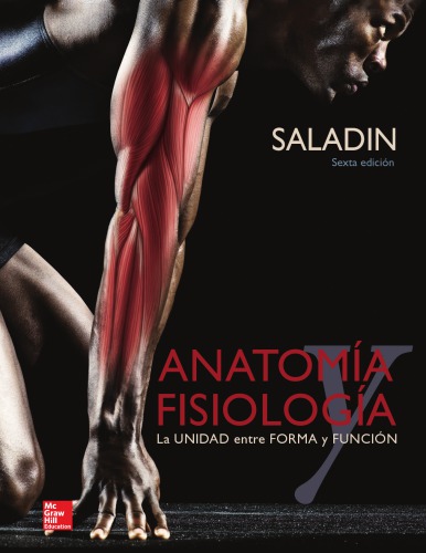 Anatomía y Fisiología. La unidad entre la forma y la función