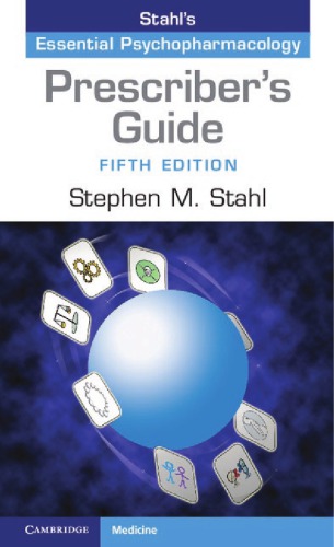 Prescriber’s guide to Stahl’s essential psychopharmacology