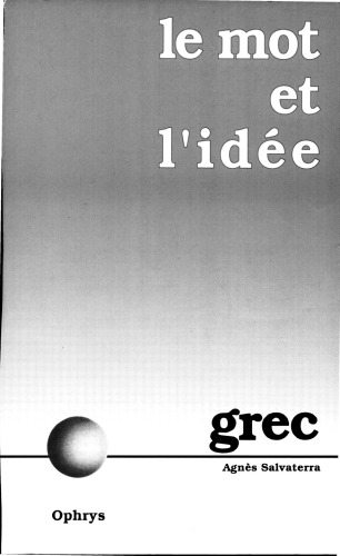 Le mot et l'idée. Grec moderne