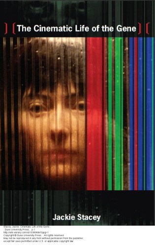 The Cinematic Life of the Gene