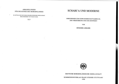 Schari'a und Moderne: Diskussionen über Schwangerschaftsabbruch, zur Versicherung und zum Zinswesen