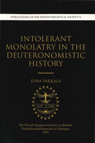 Intolerant Monolatry in the Deuteronomistic History