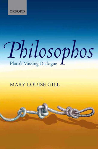 Philosophos: Plato's Missing Dialogue