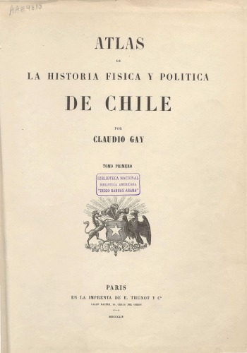 Atlas de Historia Fisica y Politica de Chile