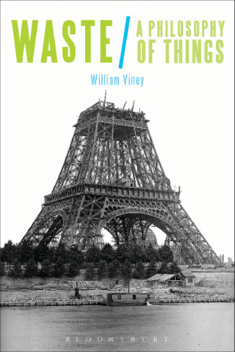 Waste: A Philosophy of Things