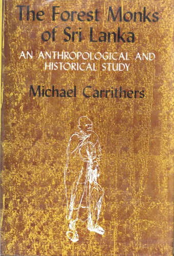 The Forest Monks of Sri Lanka: An Anthropological and Historical Study