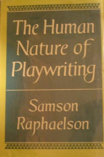 The Human Nature of Playwriting