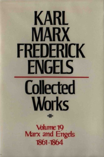 Marx-Engels Collected Works,Volume 19 - Marx and Engels: 1861-1864
