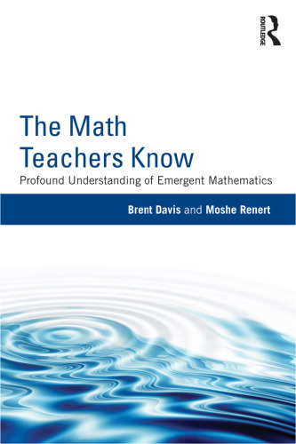The Math Teachers Know: Profound Understanding of Emergent Mathematics