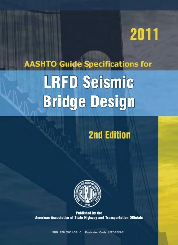 AASHTO guide specifications for LRFD seismic bridge design.
