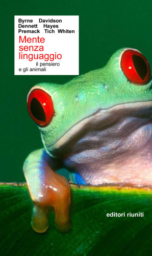 Mente senza linguaggio. Il pensiero e gli animali
