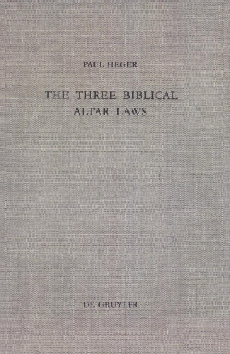 The Three Biblical Altar Laws: Developments in the Sacrificial Cult in Practice and Theology; Political and Economic Background